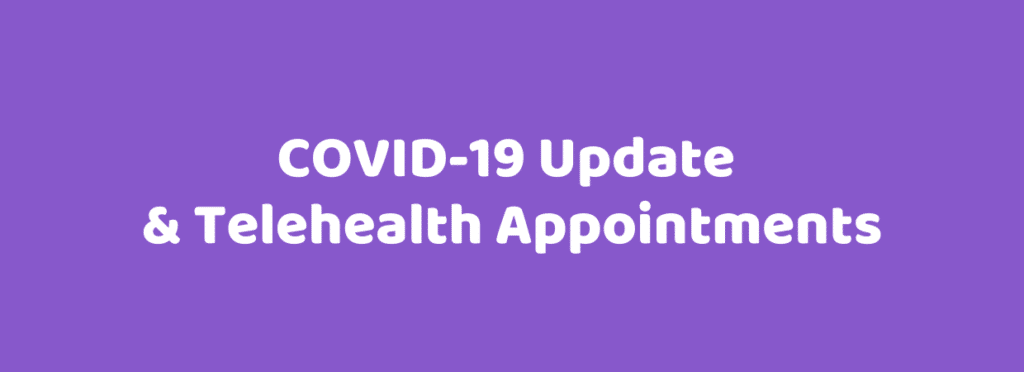 Corona Virus Covid19 Update Telehealth Appointments